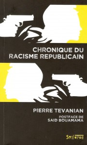 pierre-tevanian-chronique-du-racisme-republicaine
